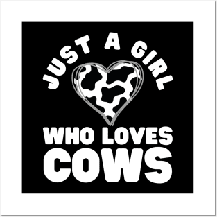 Just A Girl Who Loves Cows Posters and Art